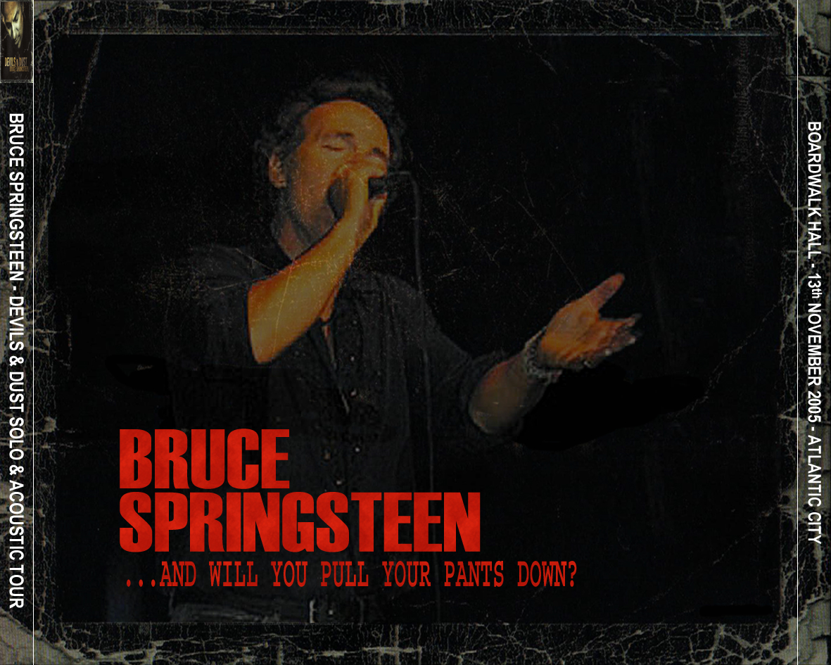 BruceSpringsteenAndTheEStreetBand2005-11-13BoardwalkHallAtlanticCityNJ (3).jpg